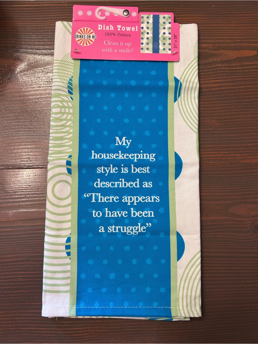 Blue Cotton Dish Towel - Humorous Housekeeping Quote
